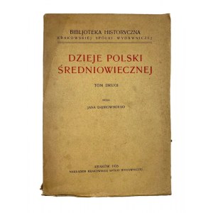 Jan Dąbrowski, Dzieje Polski Średniowiecznej. Tom drugi