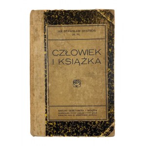 Jan Stanisław Bystroń, Der Mensch und das Buch