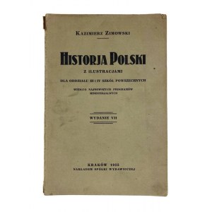 Kazimierz Zimowski, Historja Polski z ilustracjami dla oddziału III i IV szkół powszechnych z autografem autora