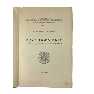 Ks. Dr. Stanisław Czajka, Przedawnienie w prawie karnem kanoniczem