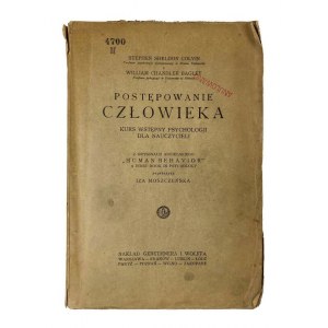 S. S. Colvin i W. C. Bagley, Postępowanie człowieka: kurs wstępny psychologii dla nauczycieli