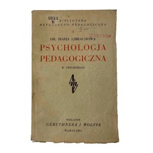 Dr. Marja Librachowa, Psychologja pedagogiczna w ćwiczeniach