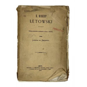 Ludwik Dębicki, Rev. Bishop Lêtowski : a biography according to the diaries left behind in his manuscript