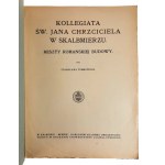 Stanisław Tomkowicz, Kollegiata Św. Jana Chrzciciela w Skalbmierzu. Reszty romańskiej budowy