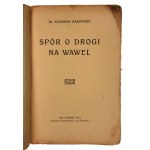 Dr. Klemens Bąkowski, Der Streit um die Wawelstraßen