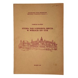 Tadeusz Ślawski, Studia nad ludnością Biecza w wiekach XIV-XVII