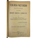 Ks. Józef Krukowski, Teologia Pasterska Katolicka Dla Użytku Seminaryów Duchownych i Pasterzów Dusz (wydanie trzecie)