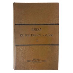 Páter Waleryan Kalinka, Diela pátra Waleryana Kalinku, zväzok X. Galícia a Krakov pod rakúskou nadvládou