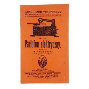 B. J. Przyłuski, Electric Parlofon. Technical Tutorial No. 109
