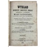 X. Ambrosius Guillois, Vorlesungen über den katholischen Glauben oder Dogmatik und Moraltheologie Band I-IV (1. Auflage)