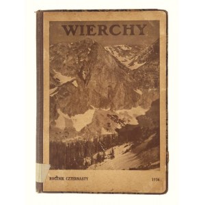 Wierchy. Yearbook Devoted to the Mountains and the Highlands. Year Fourteen, Collective work