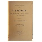 Herbert Spencer, O Wychowaniu Umysłowem, Moralnem i Fizycznem