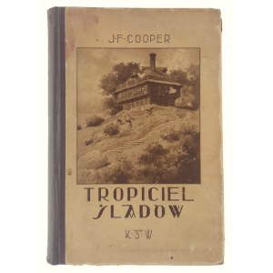 J. F. Cooper, Tropiciel Śladów. Powieść