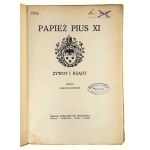 Marjan Pachucki, Pápež Pius XI. Život a správa vecí verejných