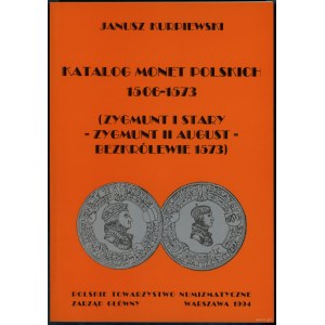 Kurpiewski Janusz - Katalog monet polskich 1506-1573 (Zygmunt I Stary, Zygmunt August, Bezkrólewie 1573), Warschau 1994,...