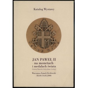 Kobylinski Wojciech - Ján Pavol II. na minciach a medailách sveta. Zo zbierky Wojciecha Grabowského z Londýna, Varšavy ...