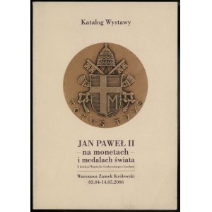 Kobylinski Wojciech - John Paul II on coins and medals of the world. From the collection of Wojciech Grabowski of London, Warsaw ...