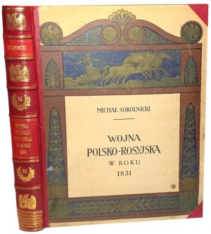 SOKOLNICKI - THE POLSKO-RUSSIAN WAR IN 1831. by Napoleon