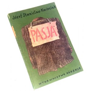 KMIECIAK- PASJA vydaná v roku 1984. autorovo venovanie Wande Karczewskej.