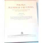 POLSKA JEJ DZIEJE I KULTURA díl III vydaný v roce 1946