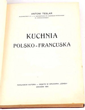 TESLAR - KUCHNIA POLSKO - FRANCUSKA 1910r.