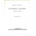 KASTNER - LATAJĄCA KLASA wyd. 1936r.