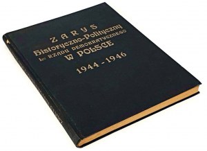HISTORICAL-POLITICAL OVERVIEW OF THE FIRST DEMOCRATIC GOVERNMENT IN POLAND 1944-1946.