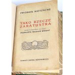 NIETZSCHE- TAKO THING ZARATUSTRA publ.1913