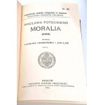 POTOCKI - MORALIA. Vol. 1-3. Cracow 1915-1918