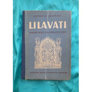 JELEŃSKI Szczepan - Lilavati. Rozrywki matematyczne, 1954