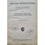 Polska współczesna. Geografja, życie gospodarcze, ustrój państwowy, administracja. 1923 rok