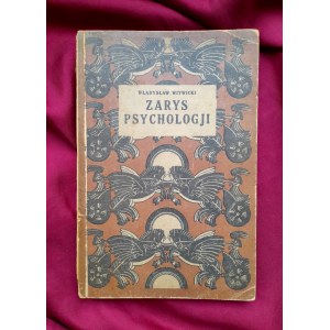 WITWICKI Władysław - Zarys psychologji, 1929