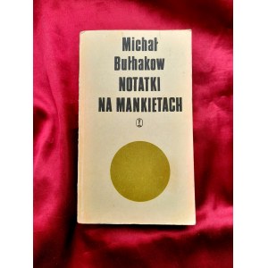 BUŁHAKOW Michał - Notatki na mankietach