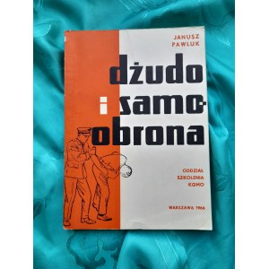 PAWLUK Janusz - Dżudo i samoobrona