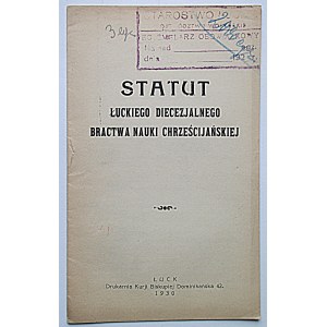 [STATUTES]. Statute of the Lutsk Diocesan Brotherhood of Christian Science. Lutsk 1930; Print. Kuria Biskupia...