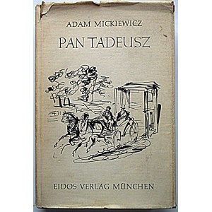 MICKIEWICZ ADAM. Pan Tadeusz oder die letzte fehde in Litauen. Nachdichtung von Hermann Buddensieg...