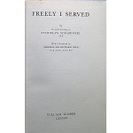 SOSABOWSKI STANISŁAW. Freely i Served. By major - general [...] C. B. E. With a foreword by General...