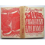 ZBIGNIEW STYPUŁKOWSKI. In den Wirren der Geschichte. Memoiren 1939 - 1945. London 1951. Gryf Publications....