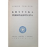 TERLECKI TYMON. Krytyka personalistyczna. Londyn 1957. Oficyna Poetów i Malarzy. Format 13/19 cm. s. 34, [1]...