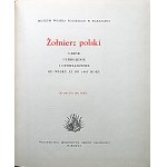 GEMBARZEWSKI BRONISŁAW: Żołnierz polski. Ubiór, uzbrojenie i oporządzenie od wieku XI do 1965. Volume IV...