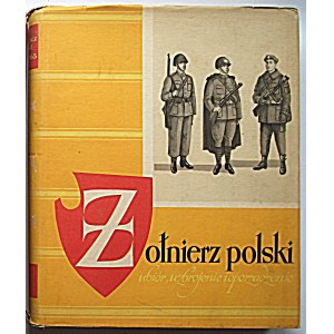 GEMBARZEWSKI BRONISŁAW: Żołnierz polski. Ubiór, uzbrojenie i oporządzenie od wieku XI do 1965. Volume V...