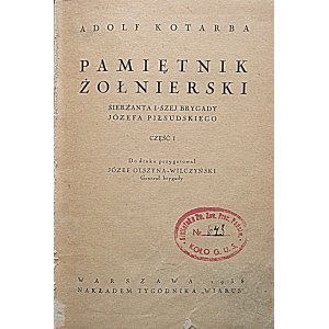 KOTARBA ADOLF. Soldatentagebuch eines Unteroffiziers der 1. Brigade von Józef Piłsudski. Teil I...