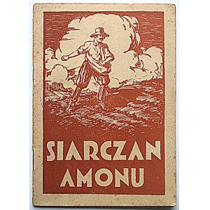 SIARCZAN AMONU. Co rolnik o nawożeniu siarczanem amonu wiedzieć powinien. Wydanie II. W-wa 1927. Druk...