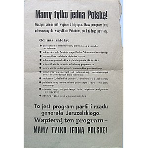 [ULOTKA]. Mamy tylko jedną Polskę! Naszym celem jest wyjście z kryzysu...