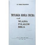 KOLAKOWSKI TOMASZ. Trilogie o duchu krále aneb vlastní bible Poláků. New York 1982...