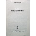MACHALSKI TADEUSZ. Generał Tadeusz Kutrzeba. Studium krytyczne. Londyn 1983. Printed by Veritas Press...