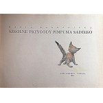 KONOPNICKA MARIA. School adventures of Pimpusio Sadełko. W-wa 1956. nasza Księgarnia. Druk Zakł Graf. im . M...