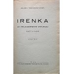 TOMASZEWICZ VALERIA. Irenka. (V kaštieli Kruczewských). Román pre dámy. Druhé vydanie. Krakov 1944...