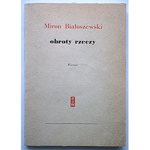 BIAŁOSZEWSKI MIRON. Revolutions of things. Poems. W-wa 1956. published by PIW. Druk. Zakł. Graf. im.