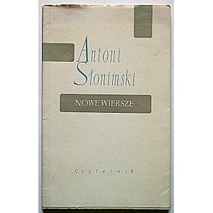 ANTONI SLONIMSKI. New poems. W-wa 1959. wyd. Czytelnik. Druk. Zakł. Graf. Dom Słowa Polskiego...